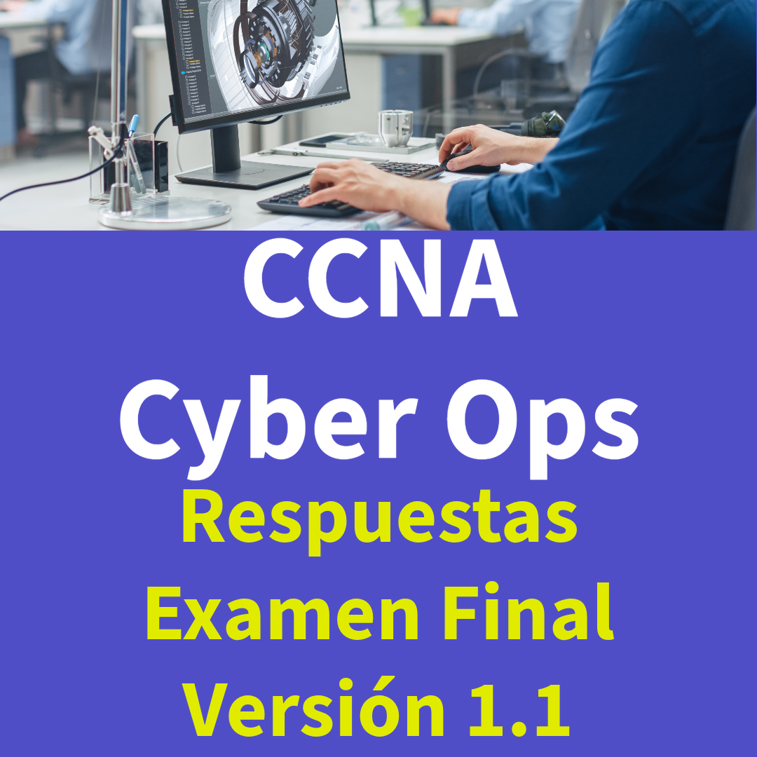 respuestas examen final ccna cyber ops