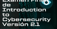 Examen Final de Introduction to Cybersecurity 2020 Versión 2.1